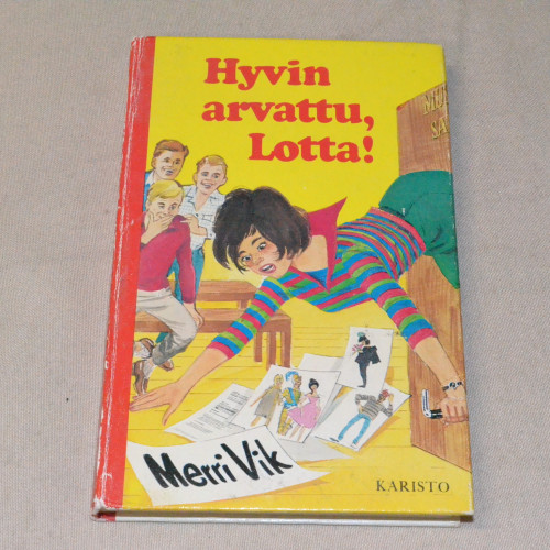 Merri Vik Hyvin arvattu, Lotta!